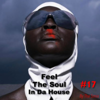Feel The Soul In Da House #17 by The Smix