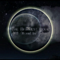 D.H [Darkest Hour] 003 Mixed By TxOne by Axola Da Maestro Xuba