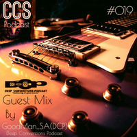 CCS #019 Mixed By GoodMan [DCP] by CandyColic Sessions
