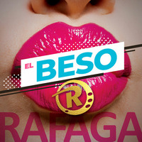 Rafaga - El Beso [Single Noviembre 2018] by Movida Tropical