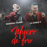 La Doble V Ft Rodrigo Tapari - Muero de Frío (En Vivo) [Single Noviembre 2018] by Movida Tropical