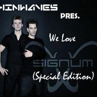 Twinwaves pres. We Love Signum (Special Edition) by Trance Family Spain Podcast