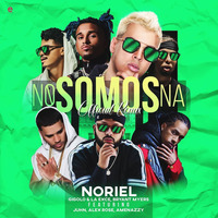 No Somos Na - Noriel Ft. Gigolo Y La Exce, Bryant Myers, Alex Rose, Juhn & Amenazzy by Daniel Morales
