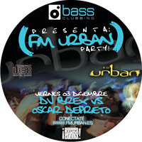 Oscar DePrieto vs. DJ Brex pres. FM Urban Party by Brex