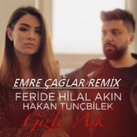 Feride Hilal Akın Ft Hakan Tunçbilek - Gizli Aşk [Emre Çaglar Remix 2018] by Emre Çağlar Officiall ✪