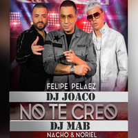 Mix No Te Creo (Dj JOACO FT Dj MAB) by Dj JOACO
