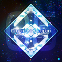 "Progressive Japan Vol.05" ~ J-Pop x Progressive House MIX ~ by fmwads8492