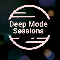 Deep Mode session 022 Guest mix by Chachole ( Churchman) by Deep Mode Sessions