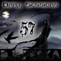 Dark Sessions 57 by Dj Peska