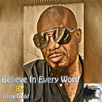 tony_gold-believe_in_every_word by selekta bosso