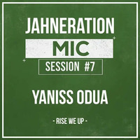 gahneration-mic session 7 rise we up feat yaniss odua by selekta bosso