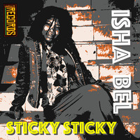 Isha Bel - Sticky Sticky by selekta bosso