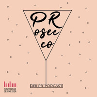 PRosecco #001 - KI &amp; Emotionen: So läuft das PR-Praktikum bei L'Oréal by PRosecco - der PR-Podcast