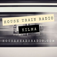 The House Train Radio Show #1829 with Kilma (Original Broadcast 8-2-2018){TRACKLISTING IN DESCRIPTION} by House Train Radio