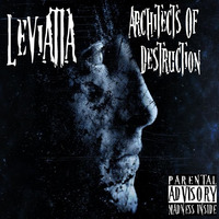 Architects of Destruction (Original Mix) by LEVIATTA