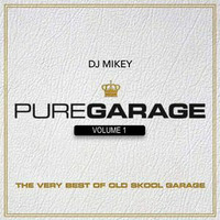 Mixtape UK Garage Vol 1 by DJ Mikey Matala
