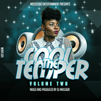 COOL THE TEMPER VOL 2 BY DJ MASSIGA X 0712432856 by Dj Massiga Kenya