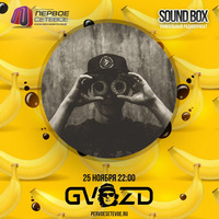 GVOZD - Soundbox guestmix 25112018 by GVOZD