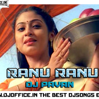 01.Ranu Ranu Antuna Sinado +Dj Pavan by DJ pavan production