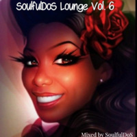 SoulfulDoS Lounge Vol. 6 by SoulfulDoS