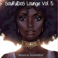 SoulfulDoS Lounge Vol. 5 by SoulfulDoS