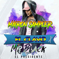 El Clavo - Mr Black (Mairon Sampler) by MaironSampler