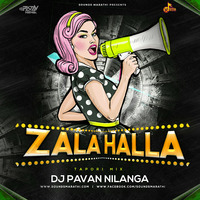 Zala Halla Halla (Tapori Mix) Dj Pavan Nilanga by officialdjpavannilanga
