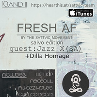 FRESH AF #11: Salvo Part 2 By Jazz X by Jam enStuff Podcast.
