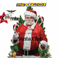 Mex Radio Live Bootleg Santa Club by Mile Master