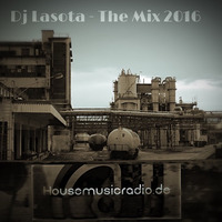 The Mix 2016 - Dj Lasota (Original Mix by Lasota) by Dj Lasota