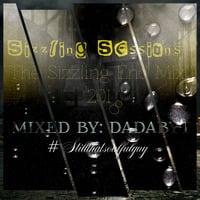 Sizzling Sessions Mix (The ending mix) Mixed by Dadabyt by Dada Moleko