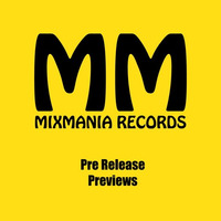 Mixmania Records Release Previews