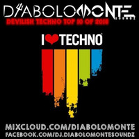 DIABOLOMONTE SOUNDZ - I LOVE TECHNO - BEST OF 2018 MIX by Dj Diabolomonte Soundz