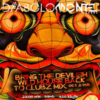 DJ DIABOLOMONTE SOUNDZ - BRING THE DEVILISH HOUSE BACK TO CLUBZ MIX (JULY MIXTAPE 001 2018) by Dj Diabolomonte Soundz
