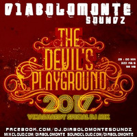 DIABOLOMONTE SOUNDZ - DEVILISH`S VIXA SOUNDZ SESSION 2017 ( Dj Diabolomonte Soundz Special Projext) by Dj Diabolomonte Soundz