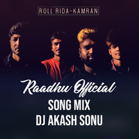 RAADHU OFFICIAL SONG MIX BY DJ AKASH SONU by MUSIC