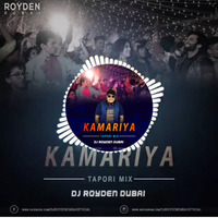 Kamariya Tapori Remix DJ ROYDEN DUBAI by ROYDEN