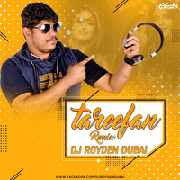 Tareefan Dj Royden Dubai  Remix  by ROYDEN