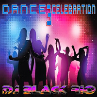Dance Celebration 3 By DJ Black Rio by Black Rio