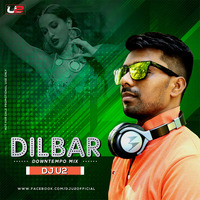 DILBAR DILBAR (Satyameva Jayate)- DJ U-TWO by DJ U-Two