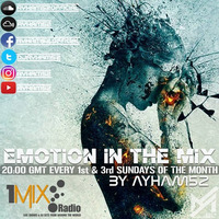 Ayham52 - Emotion In The Mix 104 (20-01-2019) [As played on 1Mix Radio] by Ayham52