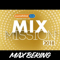 Sunshine Live Mix Mission 2018 - Max Bering // 25.12.2018 by Max Bering
