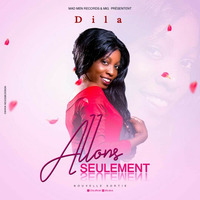 Dila_Allons_Seulement by TogoMusic