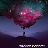 Trance Insanity 29 (The Best Of Trance Ever) by GogaDee