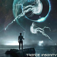 Trance Insanity 21 (The Best Of Trance Ever) by GogaDee