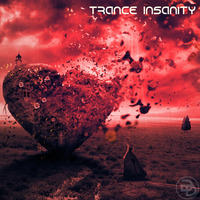 Trance Insanity 20 (The Best Of Trance Ever) by GogaDee