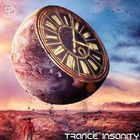 Trance Insanity 14 (The Best Of Trance Ever) by GogaDee
