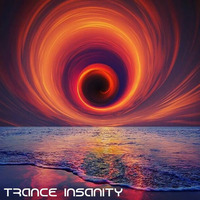 Trance Insanity 02 ( The Best Of Trance Ever) by GogaDee