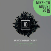 Inside Department MixShow August 2016 by Inside Department