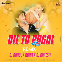 Dil To Pagal Hai (Remix) Dj Rohit X Dj Rakesh X Dj Rahul Kolhapur by Dj Rakesh Jajpur